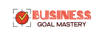 Business Goal Mastery
